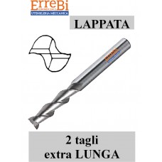 Fresa 2 tagli LAPPATA serie extra lunga